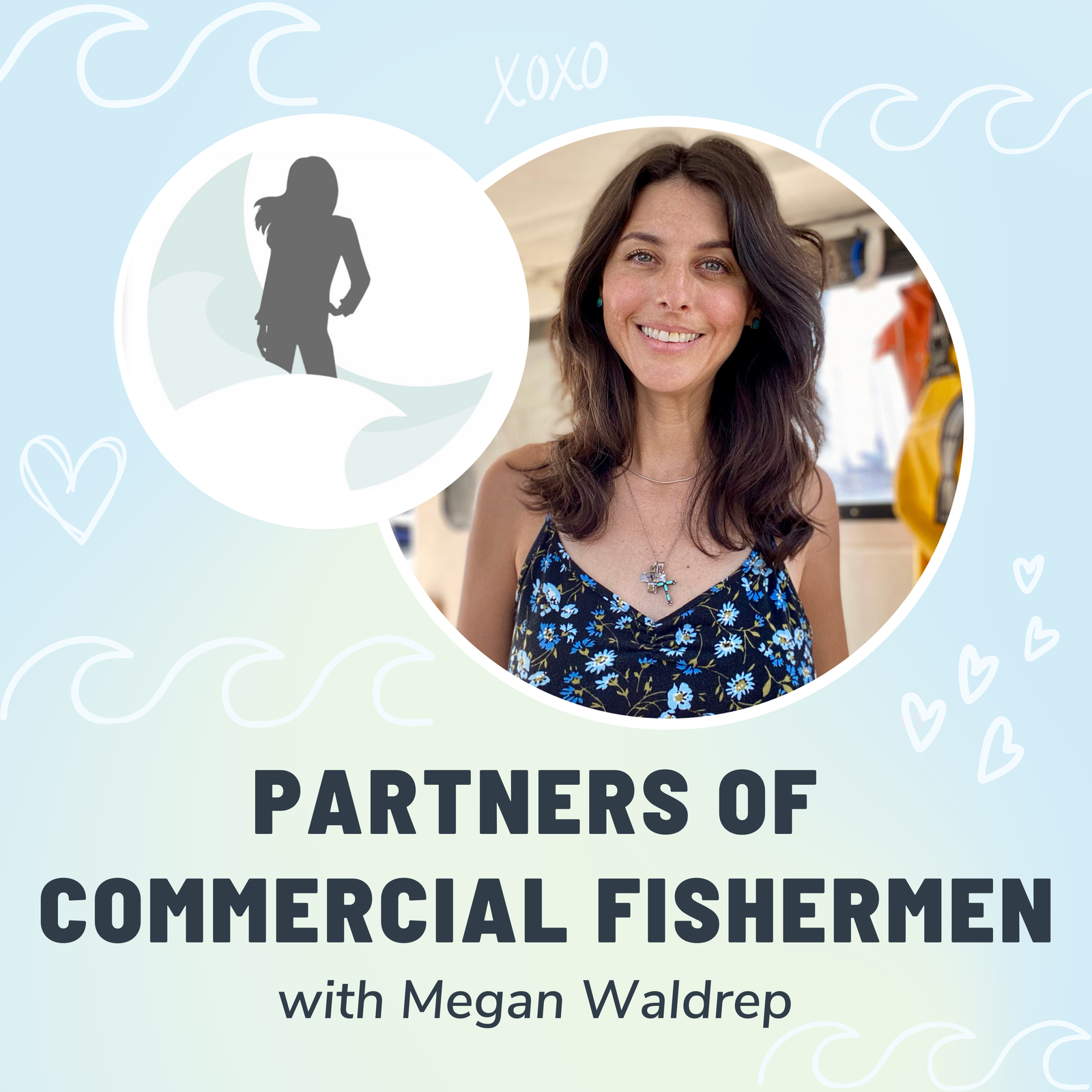Podcast for partners of commercial fishermen